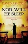 David Ashton, Ashton David - Nor Will He Sleep