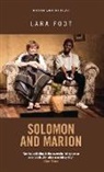 Lara Foot Newton, Lara Foot Newton, Lara Foot (Author) Newton, Newton Lara Foot - Solomon and Marion