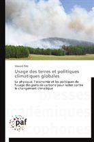 Vincent Gitz, Gitz-v - Usage des terres et politiques