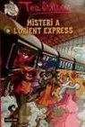 Tea Stilton - Misteri a l'Orient Express