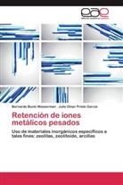 Bernard Bucki Wasserman, Bernardo Bucki Wasserman, Julio Oma Prieto García, Julio Omar Prieto García - Retención de iones metálicos pesados