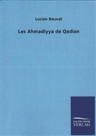 Lucien Bouvat - Les Ahmadiyya de Qadian