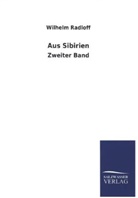 Wilhelm Radloff - Aus Sibirien