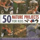 Cecilia Fitzsimmons, Cecilia Fitzsimons - 50 Nature Projects for Kids
