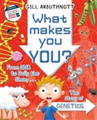 Gill Arbuthnott, Gill (Author) Arbuthnott, Arbuthnott Gill - What Makes You You?