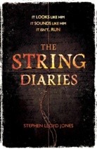 Stephen Jones, Stephen L. Jones, Stephen Lloyd Jones - The String Diaries