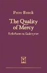 Peter Brook - Quality of Mercy