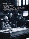 Paul Avrich Collection (Library of Congr, Edgar Tafel - Years With Frank Lloyd Wright: Apprentice to Genius