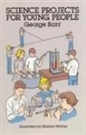 George Barr, Mildred Waltrip - Science Projects for Young People