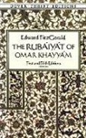 Dover Thrift Editions, Edward FitzGerald, Omar, Omar Khayyam, Edward Omar Khayyam Fitzgerald - The Rubaiyat of Omar Khayyam