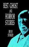 Stefan R. Dziemianowicz, S. T. Joshi, Bram Stoker - Ghost and Horror Stories