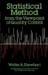 W. Edwards Deming, Mathematics, W. A. Shewhart, Walter a Shewhart, Walter A. Shewhart, W. Edwards Swillia Deming - Statistical Method From the Viewpoint of Quality Control