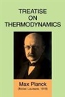 Physics, H. Ed. Planck, Max Planck - Treatise on Thermodynamics