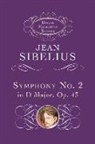 Jean Sibelius, Joan Sibolius - Symphony No. 2 in d Major, Op. 43