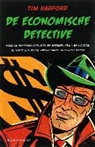 Tim Harford - Economische detective / druk 1