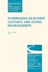 Robert E. Fogal, Dwight F. Burlingame, Robert E. Fogal, Philanthropic Fundraising - Fundraising in Diverse Cultural and Giving Environments