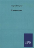 Siegfried Wagner - Erinnerungen