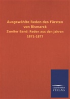 Otto von Bismarck, Salzwasser-Verla GmbH, Salzwasser-Verlag GmbH, Salzwasser-Verlag Gmbh - Ausgewählte Reden des Fürsten von Bismarck. Bd.2