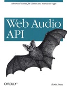Boris Smus, Smus Boris - Web Audio API