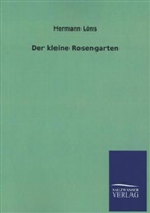 Hermann Löns - Der kleine Rosengarten