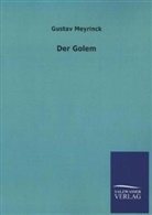 Gustav Meyrinck, Gustav Meyrink - Der Golem