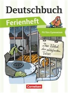 Deborah Mohr, Deborah Mohr, Bernd Schurf, Deborah Mohr, Schur, Schurf... - Deutschbuch Gymnasium, Ferienheft: Deutschbuch Gymnasium - Ferienhefte - Fit fürs Gymnasium