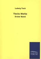 Ludwig Tieck - Werke. Bd.1