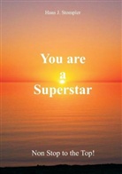 Hans J Stompler, Hans J. Stompler - You are a Superstar