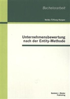 Velda-Tiffany Keiper - Unternehmensbewertung nach der Entity-Methode