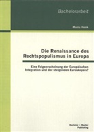 Maria Henk - Die Renaissance des Rechtspopulismus in Europa