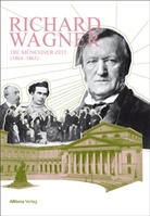 Bayerische Staatsbibliothek, Sabine Kurth, Ingrid Rückert, Bayerische Staatsbibliothek - Richard Wagner