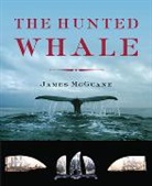 James P. McGuane, McGuane James P. - The Hunted Whale