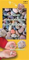 Eileen van der Flier-Keller, Eileen Van der Flier-Keller - Guide Pratique D'Identification Des Cailloux