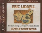 Geoff Benge, Janet Benge, Janet/ Benge Benge, Tim Gregory - Eric Liddell (Audio book)