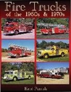 Kent Parrish - Fire Trucks of the 1960s and 1970s