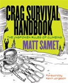 Matt Samet - Crag Survival Handbook