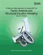 Larry Hatcher, O&amp;apos, Norm O'Rourke, Norm/ Hatcher O'Rourke, Norm/ Hatcher Rourke - A Step by step Approach to Using SAS for Factor Analysis and