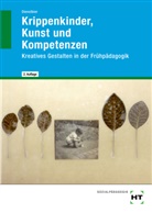 A. Dienstbier, Akkela Dienstbier - Krippenkinder, Kunst und Kompetenzen