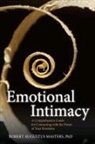 Robert Augustus Masters, Phd - Emotional Intimacy