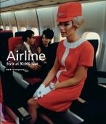 Lovegrove Keith,  Keith Lovegrove, Keith Lovegrove - Airline (New Compact ed.) : Style at 30,000 Feet