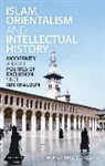 Mohammad R Salama, Mohammad R. Salama - Islam, Orientalism and Intellectual History