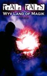 Db Wilson - Teale Tales 1: Wyv Land of Magik