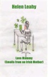 Helen Leahy, Mark Robbins - Love Mammy (Emails from an Irish Mother)