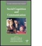 Joseph P. Vincze Forgas, Joseph P. Forgas, Joseph P. Forgas, Forgas Joseph P., Janos Laszlo, Janos (University of Pecs Laszlo... - Social Cognition and Communication