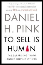 Daniel H Pink, Daniel H. Pink - To Sell Is Human