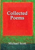 Michael Scott - Collected Poems