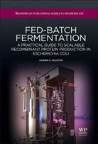Moulton, G G Moulton, G. G. Moulton, G. G. (President and Cso of Biobench Llc Moulton, Garner G. Moulton, Garner Gus Moulton... - Fed-Batch Fermentation