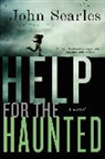 John Searles - Help for the Haunted