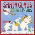 Maria Modugno, Maria/ Dyer Modugno, Brooke Dyer, Jane Dyer - Santa Claus and the Three Bears