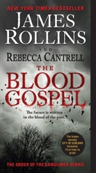 Rebecca Cantrell, James Rollins, James/ Cantrell Rollins, Rebecca Cantrell - The Blood Gospel